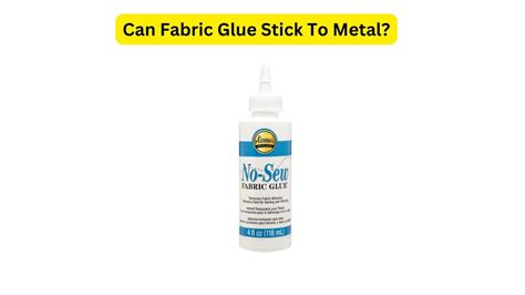 can i glue fabric to metal|best glue for metal fabric.